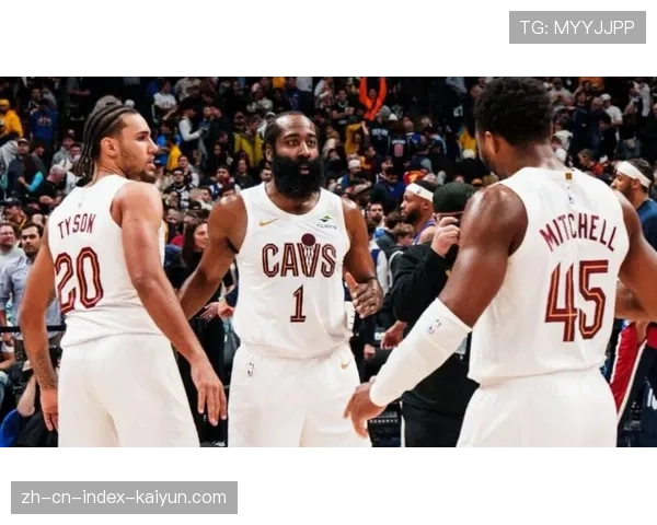 骑士哈登加盟后战绩8胜1负 进攻组织能力显著改善